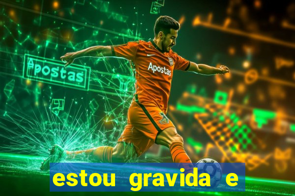 estou gravida e desempregada o que fazer para ganhar dinheiro